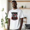 Your Only Limit Is Your Mind Graphic Tee