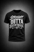 Straight Outta Louisiana – City Pride Graphic Tee
